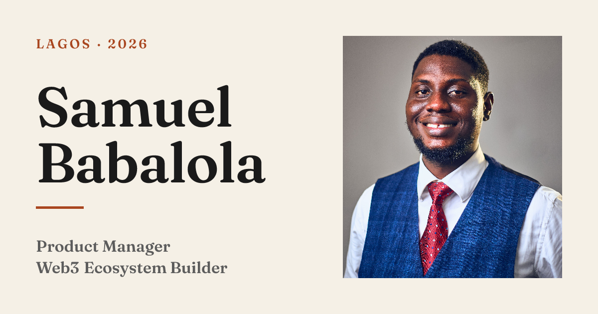 Samuel Babalola — Web3 Ecosystem Lead, Program Manager, Operations Leader